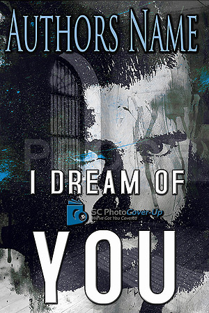 I DREAM OF YOU